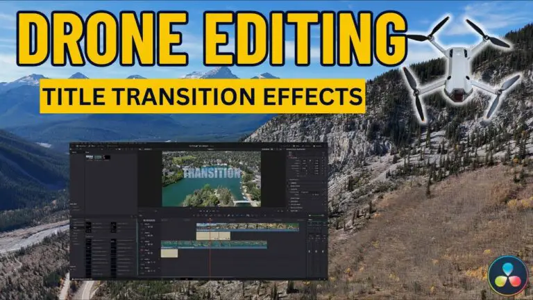 Editing Aerial Footage: Tips for Enhancing Colors and Adding Effects